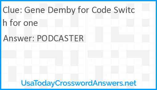 Gene Demby for Code Switch for one Answer