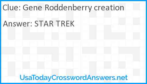 Gene Roddenberry creation Answer
