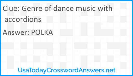 Genre of dance music with accordions Answer