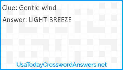 Gentle wind crossword clue UsaTodayCrosswordAnswers net