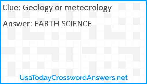 Geology or meteorology Answer