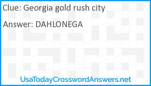 Georgia gold rush city Answer