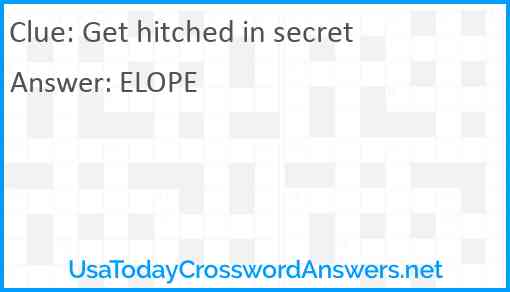Get hitched in secret Answer