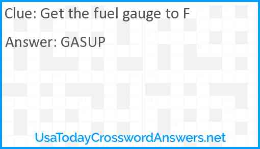 Get the fuel gauge to F Answer