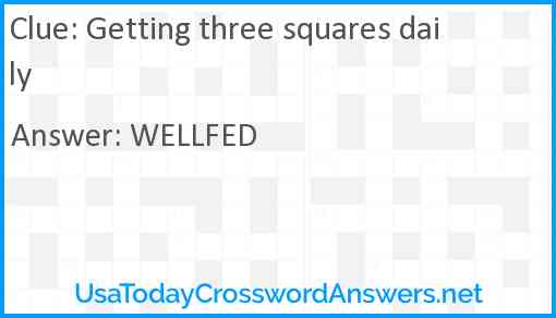 Getting three squares daily Answer