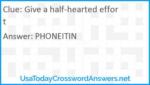 Give a half-hearted effort Answer