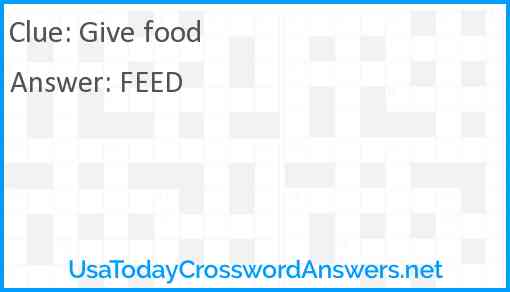 Give food Answer