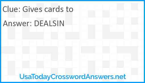 Gives cards to Answer