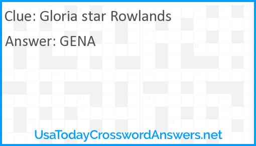Gloria star Rowlands Answer