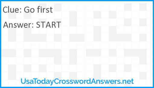 Go first Answer