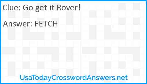Go get it Rover! Answer