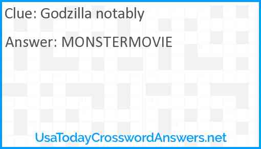 Godzilla notably Answer
