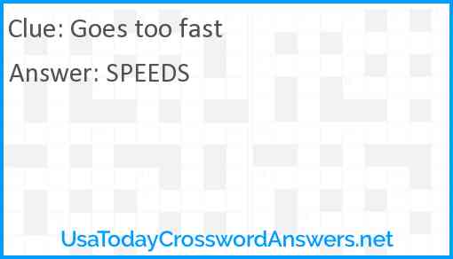 Goes too fast Answer