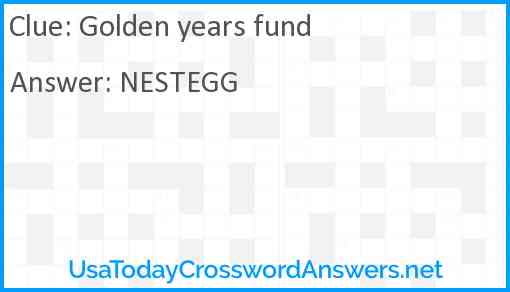 Golden years fund Answer