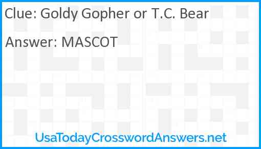 Goldy Gopher or T.C. Bear Answer