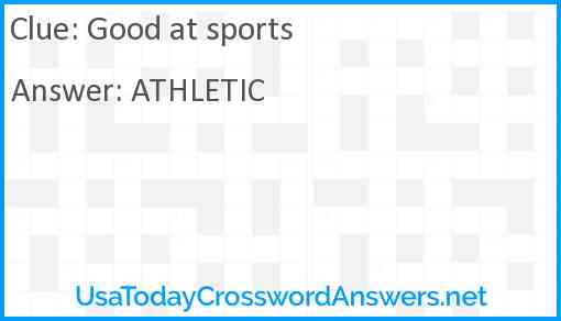 Good at sports Answer