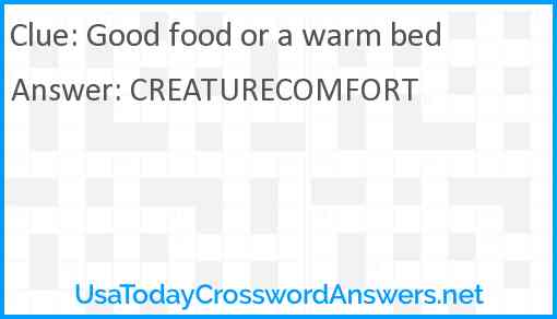 Good food or a warm bed Answer