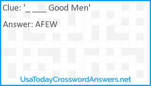 '_ ___ Good Men' Answer