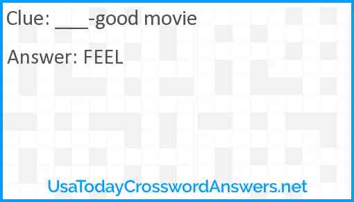 ___-good movie Answer