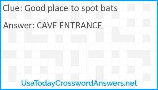 Good place to spot bats Answer