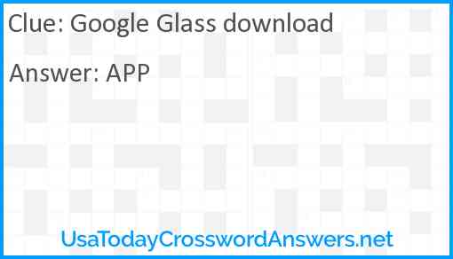 Google Glass download Answer