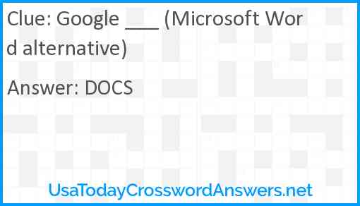 Google ___ (Microsoft Word alternative) Answer