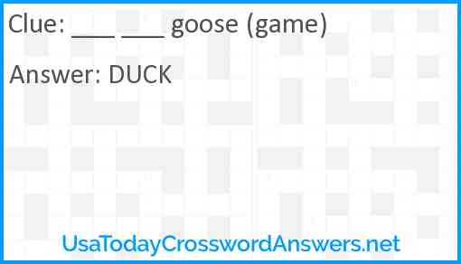 ___ ___ goose (game) Answer