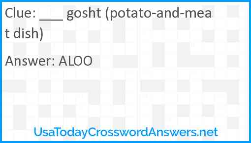 ___ gosht (potato-and-meat dish) Answer