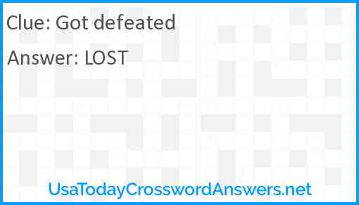 Got defeated Answer