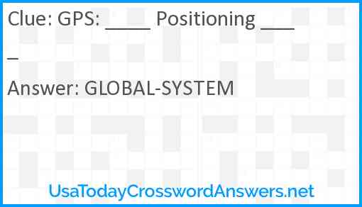GPS: ____ Positioning ____ Answer