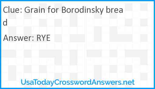 Grain for Borodinsky bread Answer