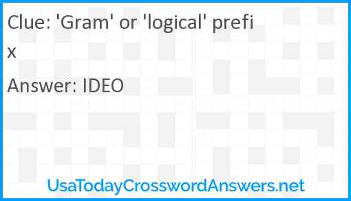 'Gram' or 'logical' prefix Answer