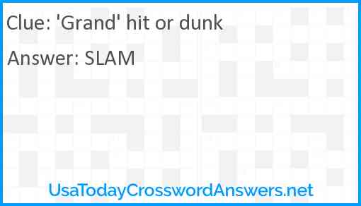 'Grand' hit or dunk Answer