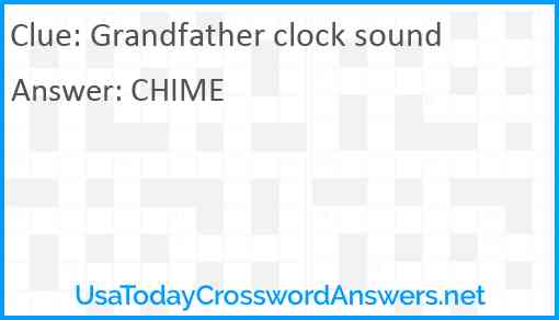 Grandfather clock sound Answer