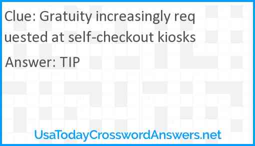 Gratuity increasingly requested at self-checkout kiosks Answer