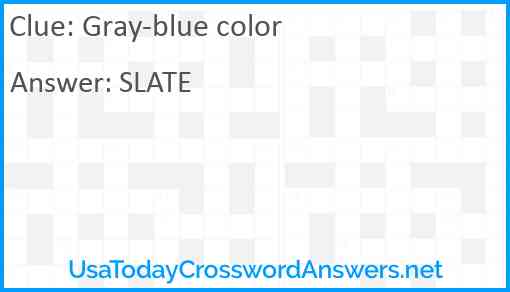 Gray-blue color Answer