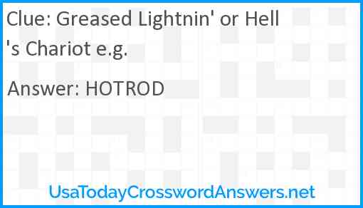 Greased Lightnin' or Hell's Chariot e.g. Answer