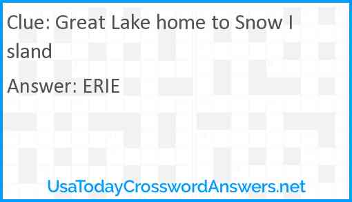 Great Lake home to Snow Island Answer