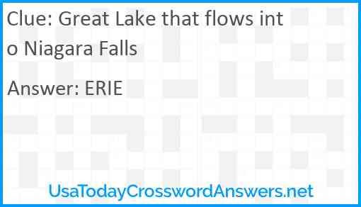 Great Lake that flows into Niagara Falls Answer