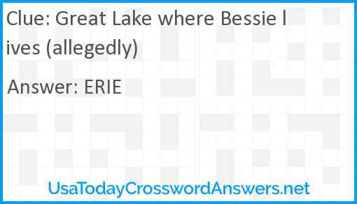 Great Lake where Bessie lives (allegedly) Answer
