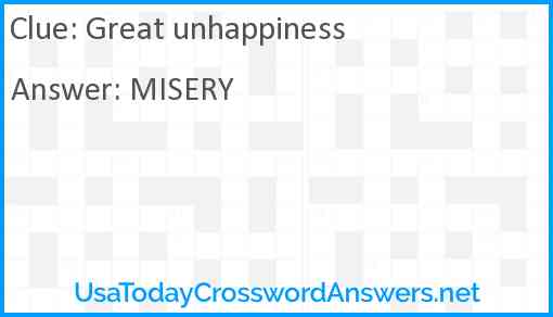 Great unhappiness Answer