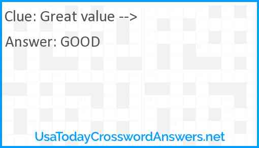 Great value --> Answer