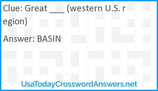 Great ___ (western U.S. region) Answer