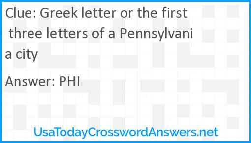 Greek letter or the first three letters of a Pennsylvania city Answer