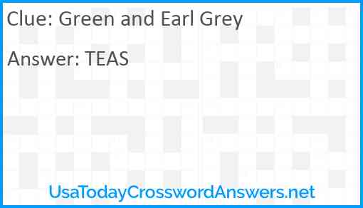 Green and Earl Grey Answer