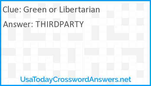 Green or Libertarian Answer