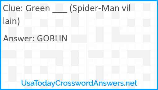 Green ___ (Spider-Man villain) Answer