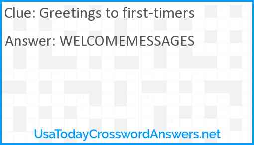 Greetings to first-timers Answer