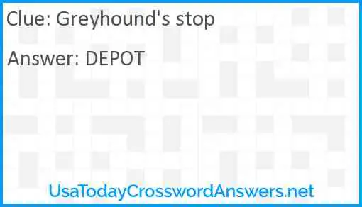 Greyhound's stop Answer