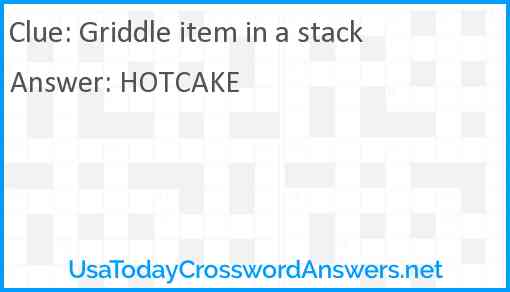 Griddle item in a stack Answer
